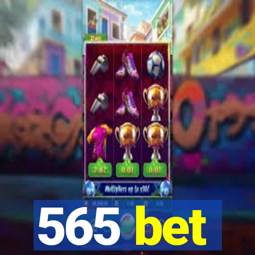 565 bet